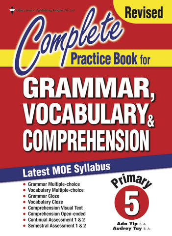 Complete Practice Book for Grammar, Vocabulary & Comprehension Primary 5