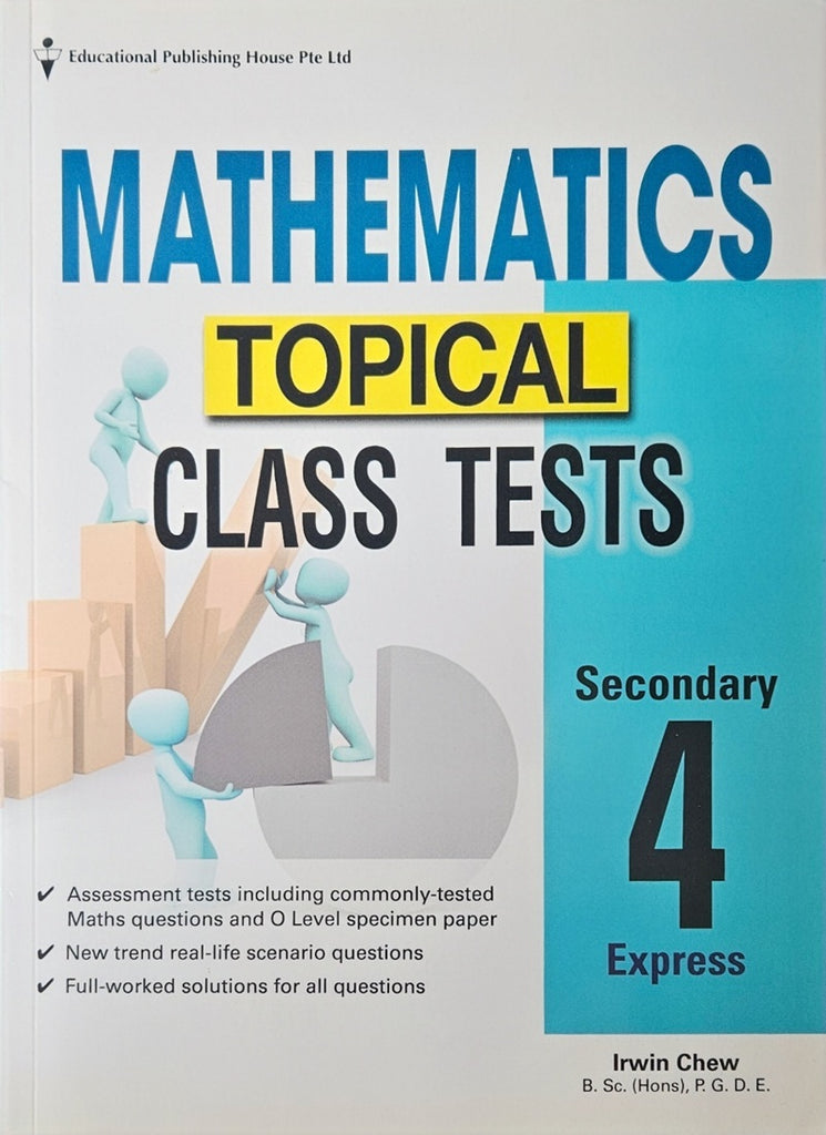 Mathematics Topical Class Tests Secondary 4 (Year 10)